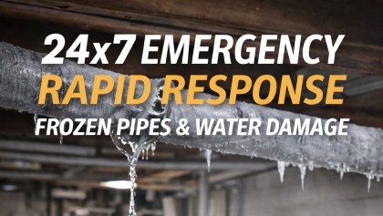 Emergency 24X7 Response Frozen Pipes & Water Damage